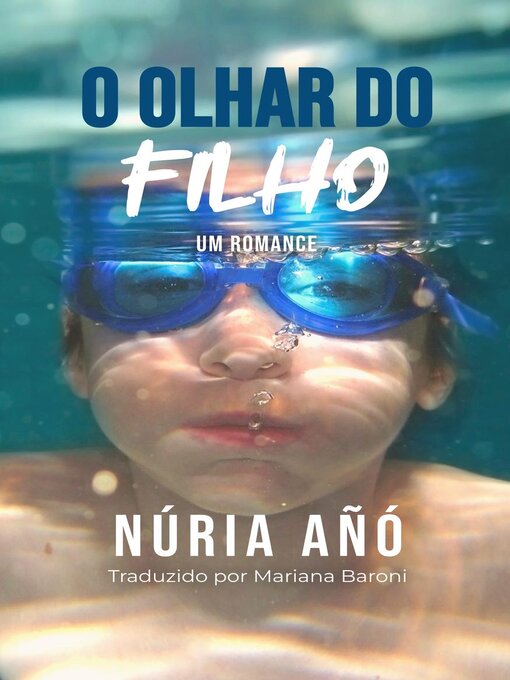 Title details for O Olhar do Filho by Núria Añó - Available